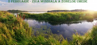 Ziua Mondială a Zonelor Umede e marcată astăzi