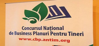 Tinerii pot participa la Concursul Naţional de Business Planuri pentru Tineri