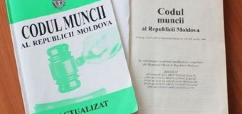 Codul muncii al Republicii Moldova, modificat. Iată prevederile!