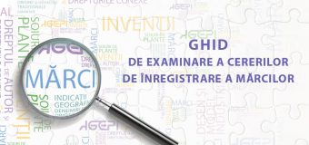 Ghidul de examinare a cererilor de înregistrare a mărcilor – lansat de AGEPI