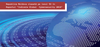 Republica Moldova – pe locul 53 în Raportul „Indicele Global Cybersecurity 2018”