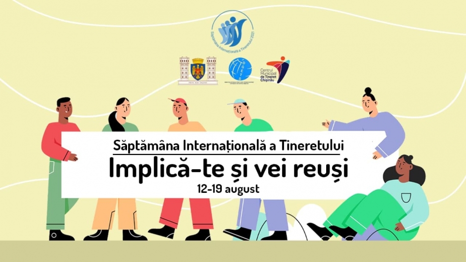 În capitală se va desfășura Săptămâna Internațională a Tineretului la Chișinău