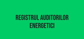 Registrul auditorilor energetici calificați pentru categoriile Clădiri, Industrie și Transport, prezentat de AEE
