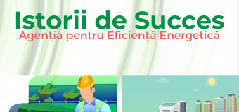 Istorii de succes – proiecte realizate în domeniul surselor de energie regenerabilă și eficienței energetice