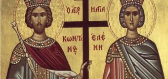 Creștinii ortodocși de stil vechi îi sărbătoresc pe Sfinții Împărați Constantin și Elena