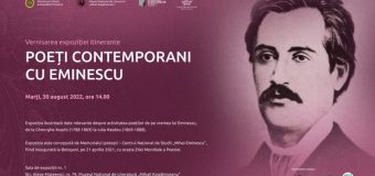 La Muzeul Național de Literatură „Mihail Kogălniceanu” va fi vernisată expoziția „Poeți contemporani cu Eminescu”