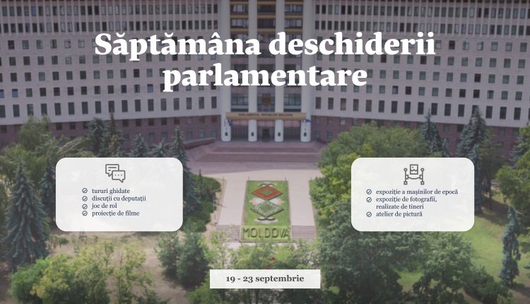 Parlamentul dă startul Săptămânii deschiderii parlamentare. Ce activități se vor desfășura