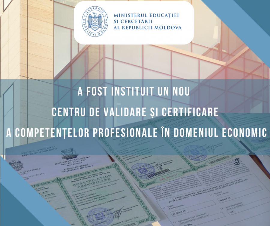 A fost instituit un nou Centru de validare și certificare a competențelor profesionale în domeniul economic