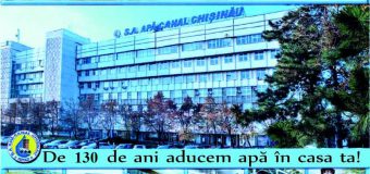 SA „Apă Canal Chișinău” – 130 de ani de activitate