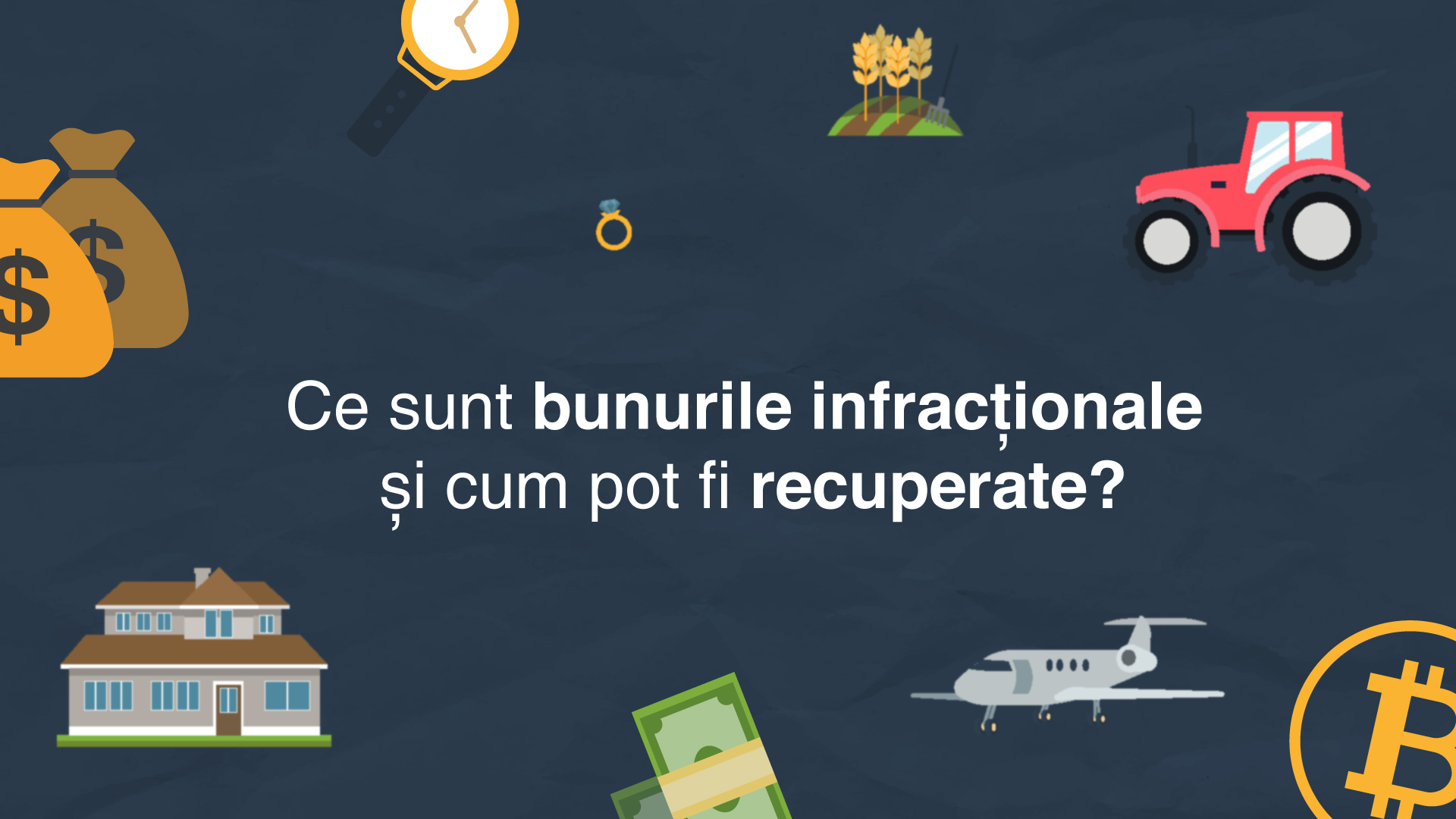 (VIDEO) Ce sunt bunurile infracționale și cum pot fi recuperate?
