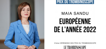 Președinta Maia Sandu a fost desemnată personalitatea europeană a anului 2022 în cadrul premiilor Trombinoscope din Franța
