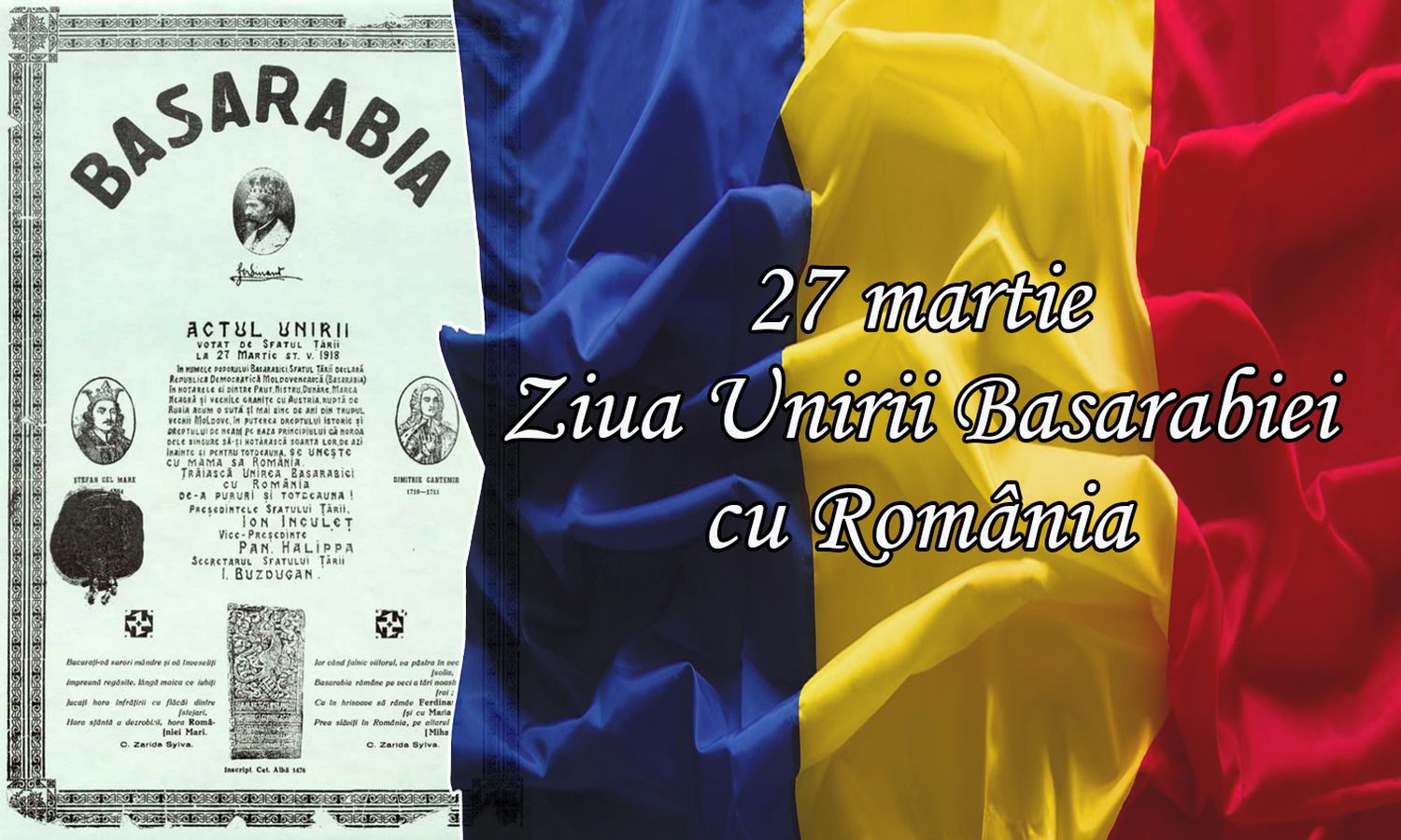 27 martie 1918 – Ziua Unirii Basarabiei cu România. 105 ani de la marele eveniment