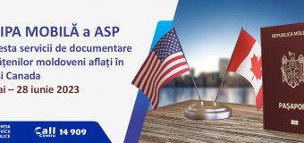 Echipa mobilă ASP va presta servicii de documentare a cetățenilor moldoveni în SUA și Canada