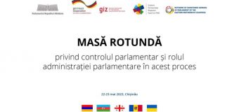 Secretarii generali ai parlamentelor din țările Parteneriatului Estic participă la o Masă rotundă, găzduită de Parlamentul Republicii Moldova