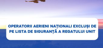 Operatorii aerieni naționali vor putea efectua zboruri în Regatul Unit al Marii Britanii și Irlandei de Nord