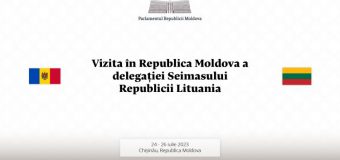 Parlamentul Republicii Moldova va găzdui vizita deputaților lituanieni din Grupul de prietenie cu țara noastră