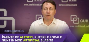 Igor Munteanu: Au „reînviat” presiunile politice asupra autorităților locale