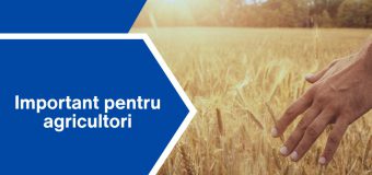MAIA face clarificări referitor la actele ce trebuie prezentate de fermieri pentru a beneficia de subvenții