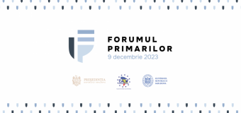 Forumul primarilor „Viitorul administrației publice locale” – edilii din întreaga țară, invitați la un dialog cu autoritățile centrale