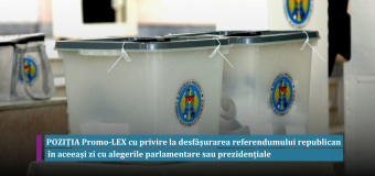 Promo- LEX, despre intenția conducerii țării de a desfășura alegeri prezidențiale și referendum în aceiași zi: Articolul din Codul electoral nu trebuie modificat