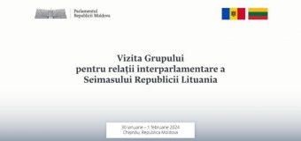 Parlamentul va găzdui vizita deputaților lituanieni din Grupul de prietenie cu Republica Moldova