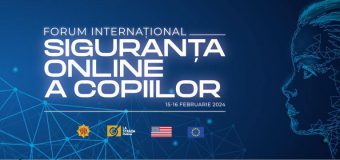 MAI organizează primul Forum Internațional „Siguranța Online a Copiilor”