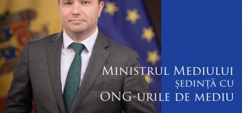 Ministrul Mediului invită ONG-urile și alți actori interesați la discuții