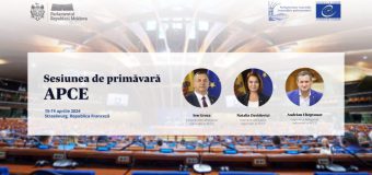 Delegația Parlamentului Republicii Moldova participă la sesiunea de primăvară a APCE