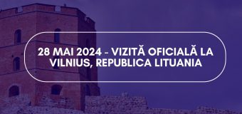 Mihai Popșoi întreprinde o vizită de lucru în Lituania