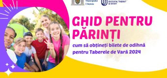 Cum să obțineți bilete de odihnă pentru Taberele de Vară din Capitală, pentru sezonul estival 2024
