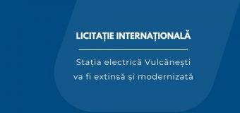 Stația Electrică Vulcănești va fi extinsă prin construcția unei celule suplimentare