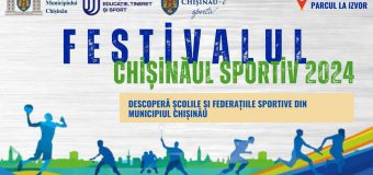 La Chișinău va avea loc a II-a ediție a Festivalului „Chișinăul Sportiv 2024”