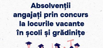 324 absolvenți au fost repartizați prin concurs în funcții didactice vacante în școli și grădinițe, pentru anul de studii 2024 – 2025