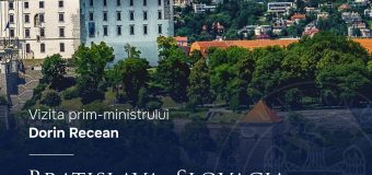 Dorin Recen întreprinde o vizită la Bratislava, Slovacia