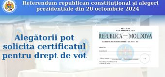 Alegătorii pot solicita certificat cu drept de vot