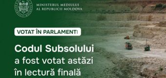 Parlamentul a aprobat Codul Subsolului