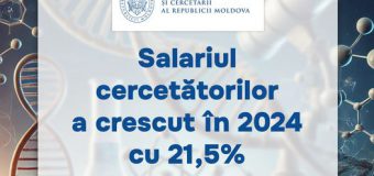 Salariul cercetătorilor a crescut în 2024