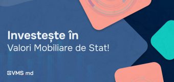 Începe perioada de subscriere pentru valori mobiliare de stat prin intermediul platformei electronice eVMS.md
