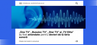 4 posturi TV au fost amendate pentru că nu au respectat menținerea unui nivel sonor uniform între reclame și emisiuni