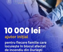 10 mii de lei pentru familiile afectate de incendiul de la Durlești