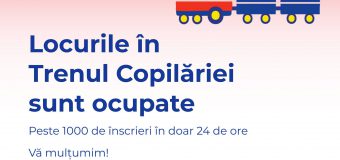 „Trenul Copilăriei” – peste 1 000 de solicitări de participare. „Toate locurile au fost ocupate”