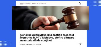 CA câștigă un proces de judecată față de postul „RU-TV Moldova”