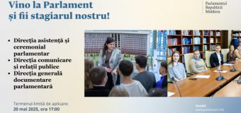 Secretariatul Parlamentului oferă trei locuri de stagii plătite pentru tineri