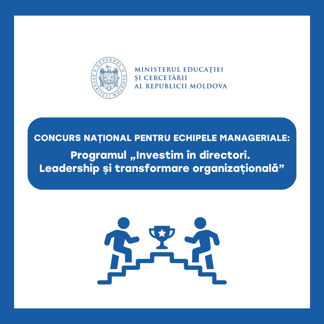 Concurs național pentru echipele manageriale: Programul „Investim în directori. Leadership și transformare organizațională”