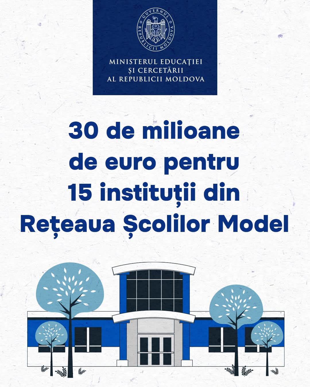 30 mln. euro pentru extinderea rețelei Școlilor Model