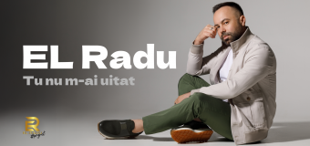 EL Radu revine cu piesa „Tu nu m-ai uitat”. Motive retro și sound fresh