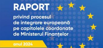 Ministerul Finanțelor a publicat progresele înregistrate în procesul de integrare europeană