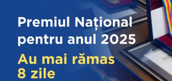 8 zile pentru depunerea dosarelor la Concursul pentru Premiul Național 2025