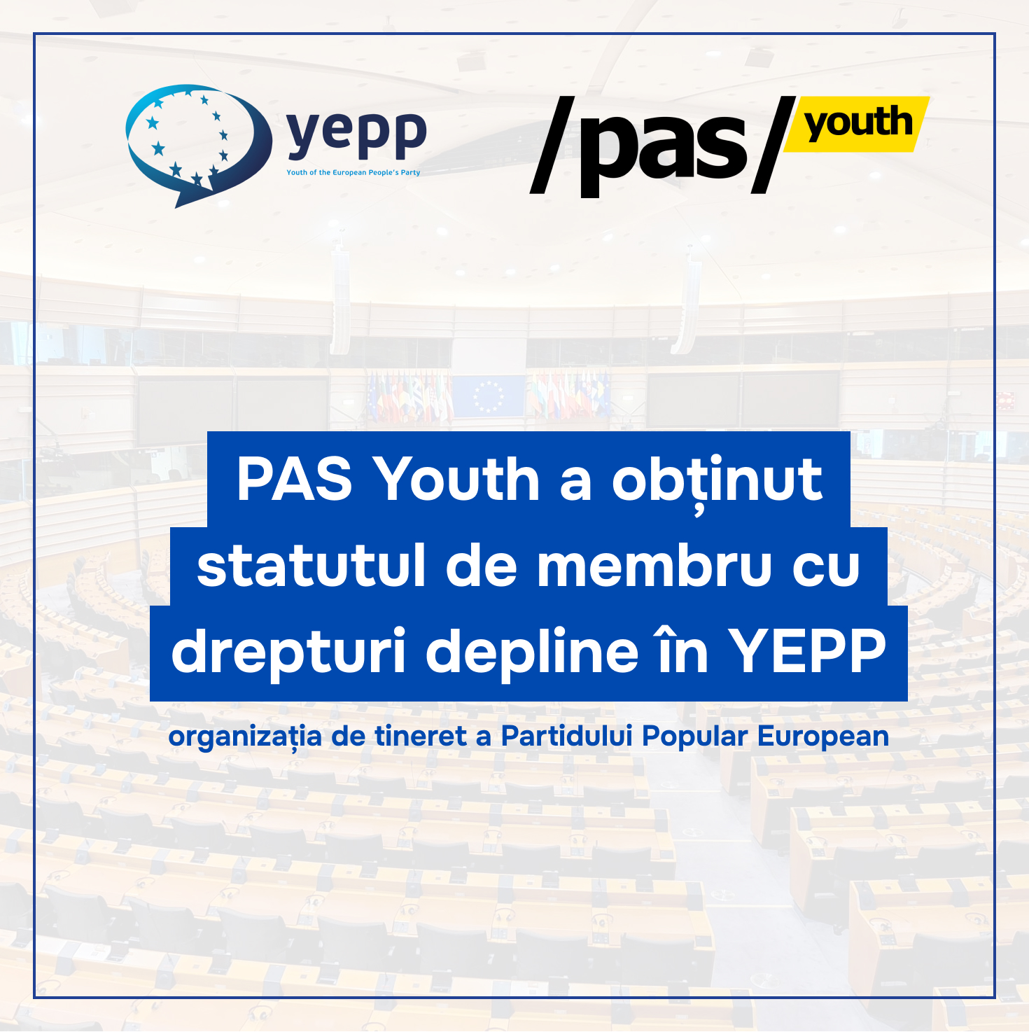 PAS Youth a obținut statutul de membru cu drepturi depline în YEPP