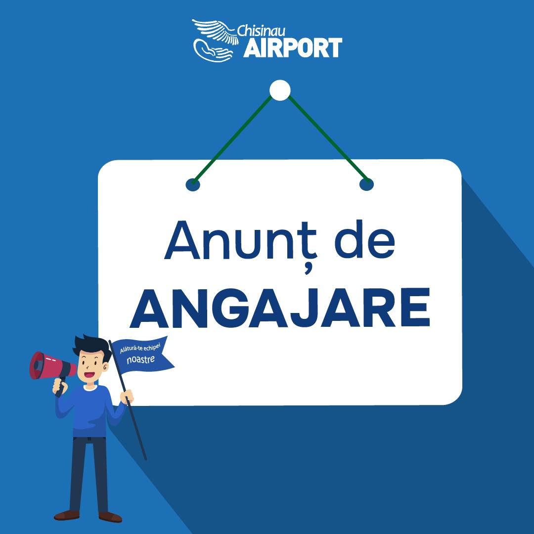 Se caută administrator la Aeroportul Internațional Chișinău